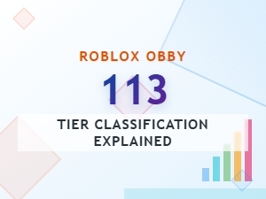 Understanding Roblox Obby 113's Difficulty Tier System